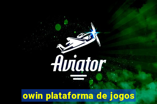 owin plataforma de jogos